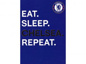 Eat Sleep Chelsea Repeat Birthday Card